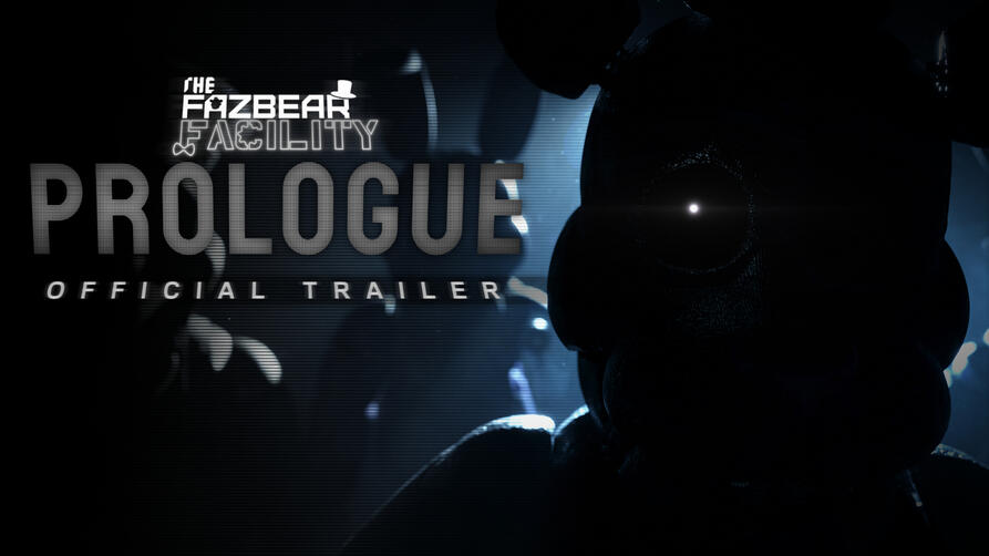 Fazbear Facility: Prologue Trailer Thumbnail Fazbear Facility: Prologue Trailer Thumbnail
